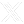 X